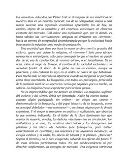 los «inventos» aducidos por Pieter Coll se distinguen de sus simétricos de
nuestros días en un extremo esencial: los de la An
