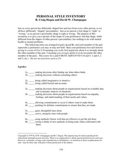116
PERSONAL STYLE INVENTORY 
R. Craig Hogan and David W. Champagne 
 
 
Just as every person has differently shaped feet a