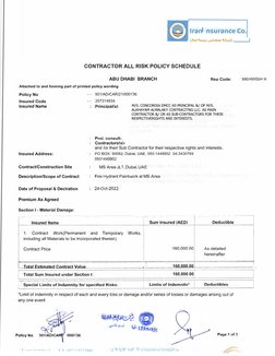 Iran nsurance Co. 
CONTRACTOR ALL RISK POLICY SCHEDULE 
ABU DHABI BRANCH 
Attached to and forming part of p·rinted policy wor