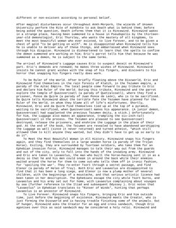 different or non-existent according to personal belief.
After magical disturbances occur throughout Ankh-Morpork, the wizards