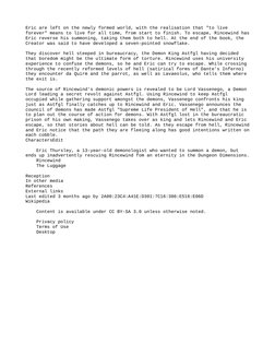 Eric are left on the newly formed world, with the realisation that "to live 
forever" means to live for all time, from start