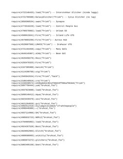 require(4722146433).load("Friek") -- Interstekkar Glitcher (kinda laggy)
require(4721766508):GalaxyGlitcher("Friek") -- Cytus