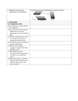 J. Additional Activities for 
Application or Remediation
Find the area of each parallelogram using the formula.
V. REMARKS
VI