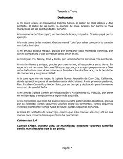 Tomando la Tierra 
 
Página: 7 
Dedicatoria 
A mi dulce Jesús, al maravilloso Espíritu Santo, al dador de toda dádiva y don