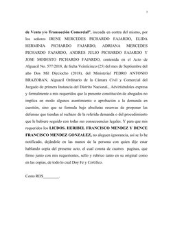 de Venta y/o Transacción Comercial”, incoada en contra del mismo, por
los  señores  IRENE  MERCEDES  PICHARDO  FAJARDO,  ELID