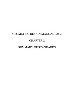 GEOMETRIC DESIGN MANUAL -2002
CHAPTER 2
SUMMARY OF STANDARDS
