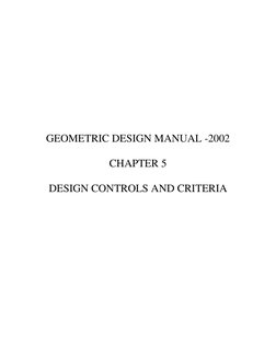 GEOMETRIC DESIGN MANUAL -2002
CHAPTER 5
DESIGN CONTROLS AND CRITERIA
