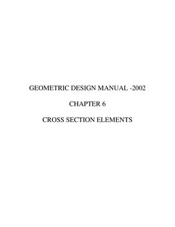 GEOMETRIC DESIGN MANUAL -2002
CHAPTER 6
CROSS SECTION ELEMENTS
