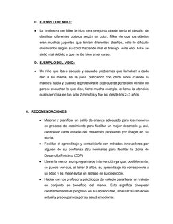 C. EJEMPLO DE MIKE:
 
 

La profesora de Mike le hizo otra pregunta donde tenía el desafío de
clasificar diferentes objetos