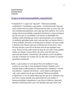 2
Atração hipotética
Fantasias sexuais
Conclusão
O que é a heterossexualidade compulsória?
“Compulsório” é o oposto de “opcio