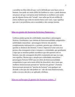 4
a acreditar na falsa idéia de que você é definida por seus laços com os
homens. Isso pode ser muito difícil de lembrar às v