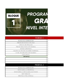TORSO 1
ELIGE EL EJERCICIO
PRESS DE BANCA PLANO
CRUCE DE POLEAS
PRESS MILITAR CON BARRA
REMO GIRONDA
JALÓN AL PECHO AGARRE NO