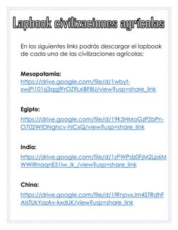 En los siguientes links podrás descargar el lapbook 
de cada una de las civilizaciones agrícolas: 
 
Mesopotamia: 
http