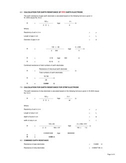 6.0
CALCULATION FOR EARTH RESISTANCE OF PIPE EARTH ELECTRODE
The earth resistance of pipe earth electrode is calculated based