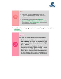 Nota 
 
• Si no tienes otro servidor, elimina los usuarios 
u_consulta y administrador_escuela del servidor y 
vuel