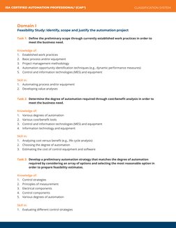 Domain I
Feasibility Study: Identify, scope and justify the automation project
Task 1:	 Define the preliminary scope through