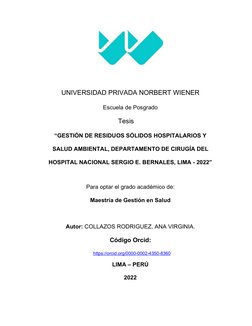 UNIVERSIDAD PRIVADA NORBERT WIENER 
Escuela de Posgrado 
Tesis  
“GESTIÓN DE RESIDUOS SÓLIDOS HOSPITALARIOS Y 
SALUD AMBI