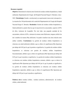 Resumen (español) 
Objetivo: Determinar la relación entre Gestión de residuos sólidos hospitalarios y Salud 
ambiental, Depar