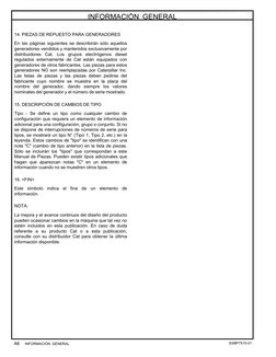 A6
INFORMACIÓN GENERAL
SSBP7515-01
14. PIEZAS DE REPUESTO PARA GENERADORES
En las páginas siguientes se describirán sólo aque