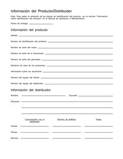 Información del Producto/Distribuidor
Nota: Para saber la ubicación de las placas de identificación del producto, ver la secc