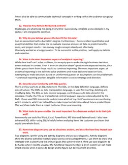I must also be able to communicate technical concepts in writing so that the audience can grasp
them.
22.  How Do You Remain