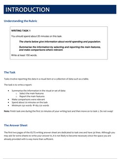 Understanding the Rubric 
WRITING TASK 1 
You should spend about 20 minutes on this task. 
The charts below give information