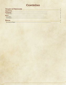 3
3
3
3
4
4
5
6
6
Conteúdo
Criação de Personagem
Arquétipos .................................................................