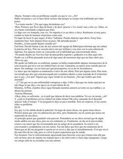 -Bueno. Siempre estás en problemas cuando sea que te veo. ¿Ah? 
Hablo sin pensar y eso lo hace llorar incluso más porque su c