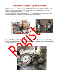 Reparacion de Lavadora : Caja de Transmision 
Hoy trataremos de que manera las lavadoras automáticas tales como LG, Samsu