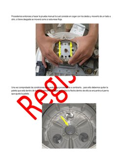 Procedemos entonces a hacer la prueba manual la cual consiste en coger con los dedos y moverlo de un lado a 
otro, si t