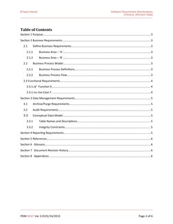 [Project Name]
Software Requirement Specifications
[Version]  [Revision Date]
-----------------------------------------------