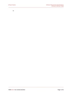 [Project Name]
Software Requirement Specifications
[Version]  [Revision Date]
-----------------------------------------------