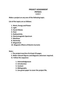 PROJECT ASSIGNMENT   
PHYSICS  
  
CLASS X  
Make a project on any one of the following topic:  
List of the topics are as f