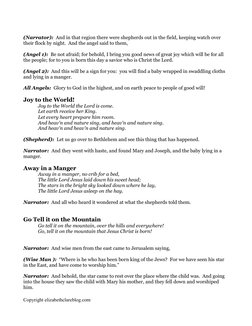 (Narrator):  And in that region there were shepherds out in the field, keeping watch over 
their flock by night.  And the ang