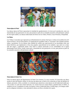 Danzas típicas de Potosí
Las danzas típicas de Potosí representan la ritualidad de agradecimiento a la tierra por la producci