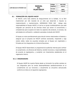 ASPARAGUS FOOD SAC
MANUAL 
DEL 
PLAN HACCP
Código
:
HAC-001
Capítulo
:
8 de 9
Versión
:
2007
Página
:
1 de 9
    8.1    FORMA