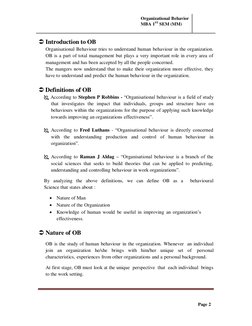 Organizational Behavior
MBA 1ST SEM (MM)
Page 2
Introduction to OB
Organisational Behaviour tries to understand h