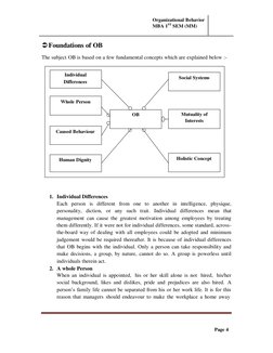 Organizational Behavior
MBA 1ST SEM (MM)
Page 4
OB
Mutuality of
Interests
Human Dignity
Holistic Concept
Caused B