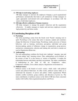 Organizational Behavior
MBA 1ST SEM (MM)
Page 7
4) OB helps in motivating employees
OB helps manager to motivate th