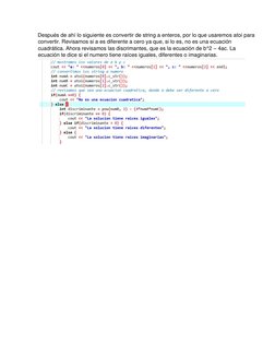 Después de ahí lo siguiente es convertir de string a enteros, por lo que usaremos atoi para 
convertir. Revisamos si a es dif