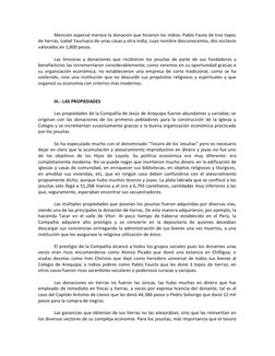 Mención especial merece la donación que hicieron los indios: Pablo Fauto de tres topos 
de tierras, Isabel Yaurisaco de unas