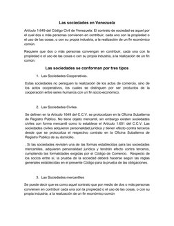 Las sociedades en Venezuela
Artículo 1.649 del Código Civil de Venezuela: El contrato de sociedad es aquel por
el cual dos o