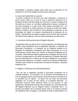 formalidades y requisitos exigidos (para cada caso en particular) en los
Artículos 211 al 215 del Código de Comercio de Venez