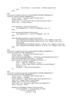root.CFrame = root.CFrame * CFrame.new(0,10,0)
end
end)
end
coroutine.resume(coroutine.create(SCRIPT_NVTH90_FAKESCRIPT))
func