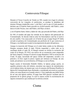 Controversia Filioque
Durante el Tercer Concilio de Toledo en 589, cuando tuvo lugar la solemne
conversión  de  los  visigodo