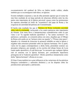 excomunicatorio  del  cardenal  de  Silva  no  habría  tenido  validez;  añadía
también que se excomulgaron individuos, no Ig