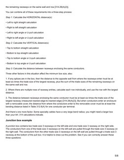 the remaining raceways on the same wall and row [314.28(A)(2)].
You can combine all of these requirements into a three-step p