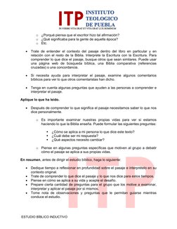 ESTUDIO BÍBLICO INDUCTIVO 
o ¿Porqué piensa que el escritor hizo tal afirmación? 
o ¿Qué significaba para la gente de aq