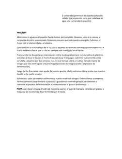 2 cucharadas generosas de papelón/piloncillo 
rallado. (La proporción sería, por cada taza de 
agua una cucharada de papelón)