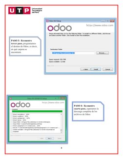 8
PASO 3:  En nuestro 
tercer paso, programamos 
el destino de Odoo, es decir,
en qué carpeta se 
encontrará.
PASO 4:  En nue